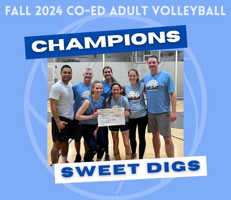 Fall 2024 Co-ed Adult Volleyball Champions: Sweet Digs